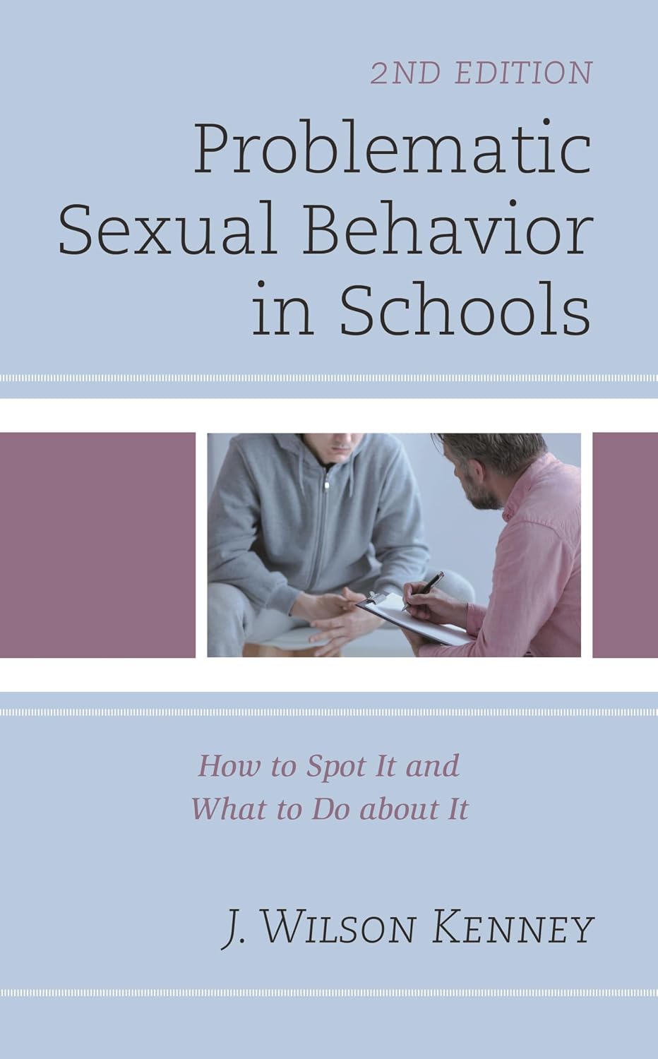 Problematic Sexual Behavior in Schools      Paperback – June 8, 2020