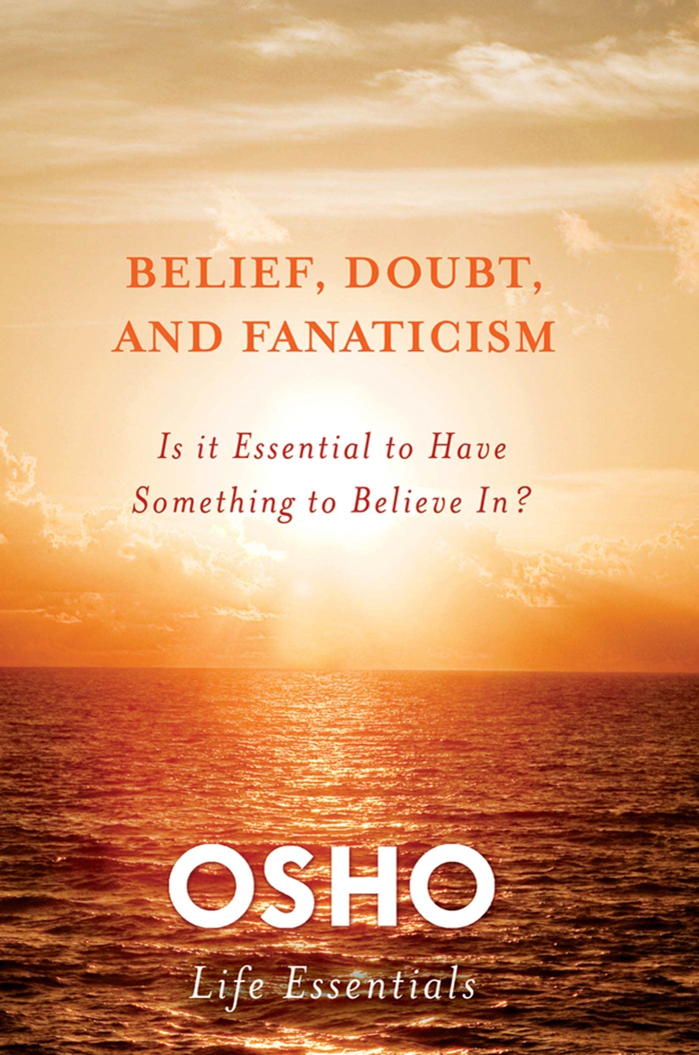 Osho - Belief, Doubt, & Fanaticism - Paperback Book