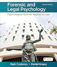 Forensic and Legal Psychology: Psychological Science Applied to Law