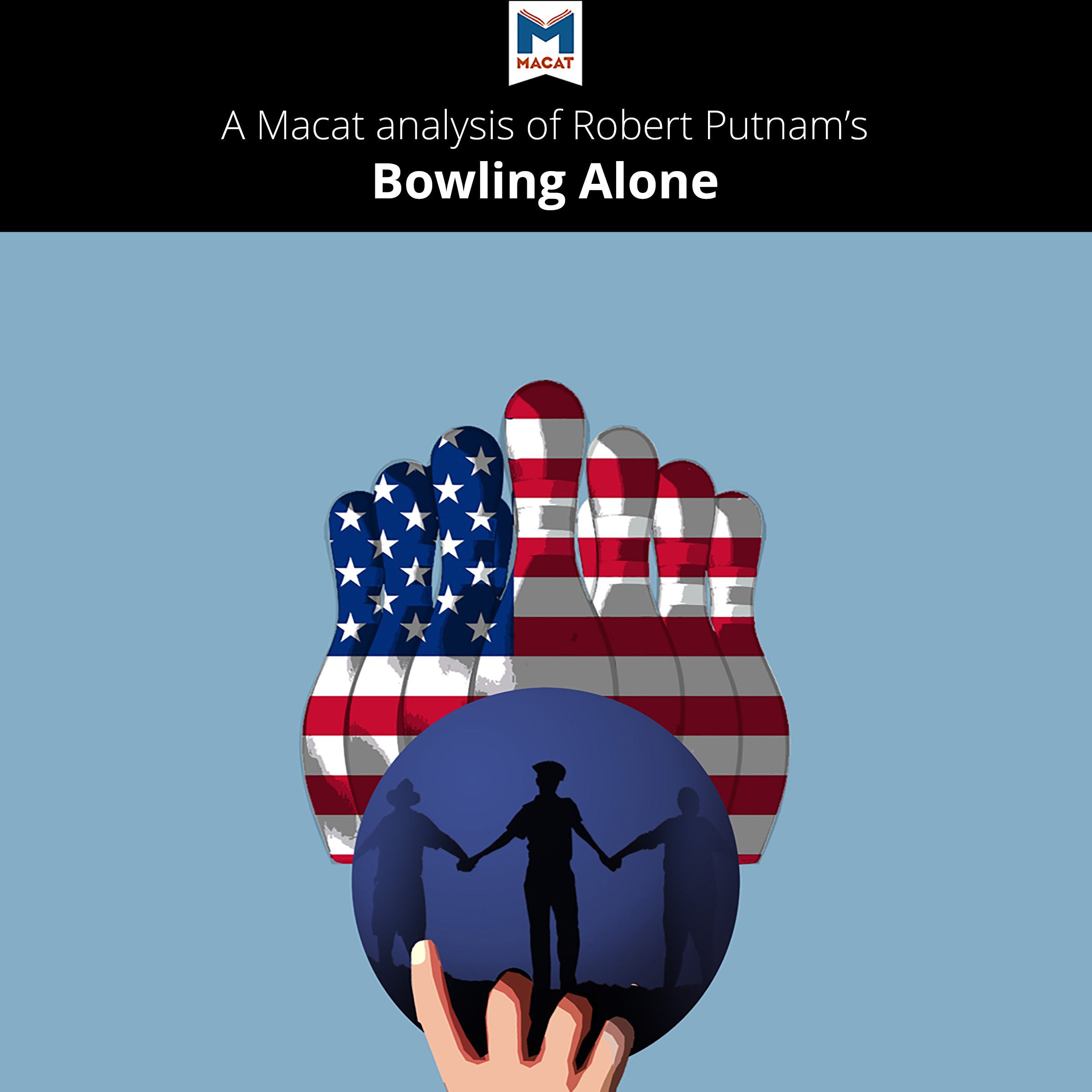 A Macat Analysis of Robert Putnam's Bowling Alone