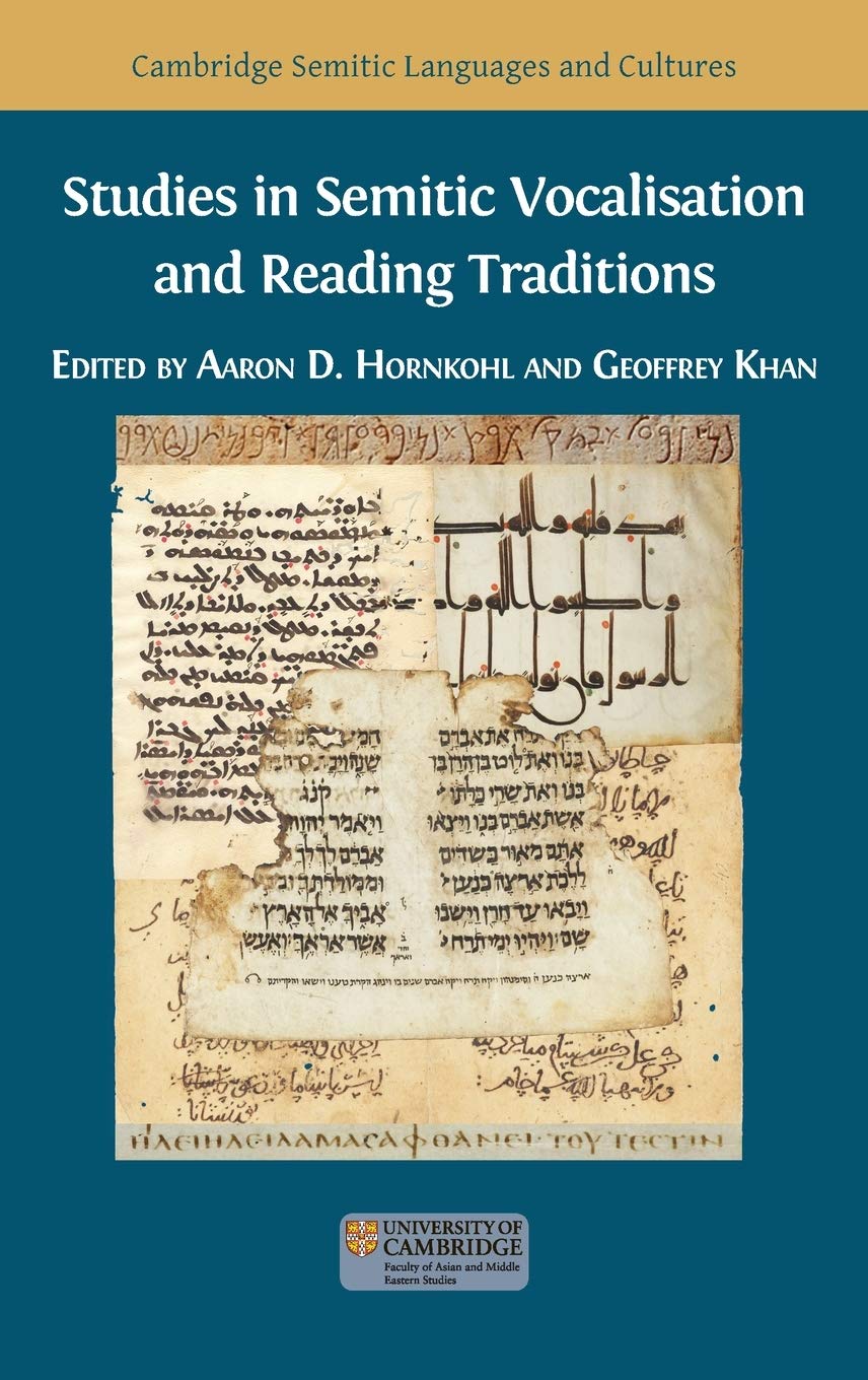 Studies in Semitic Vocalisation and Reading Traditions: 3 (Semitic Languages and Cultures)