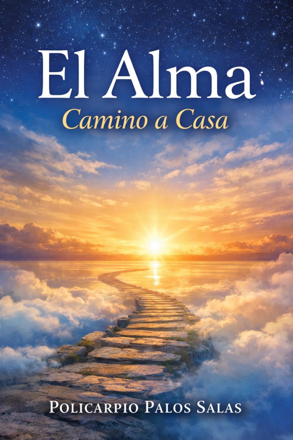 EL ALMA: CAMINO A CASA