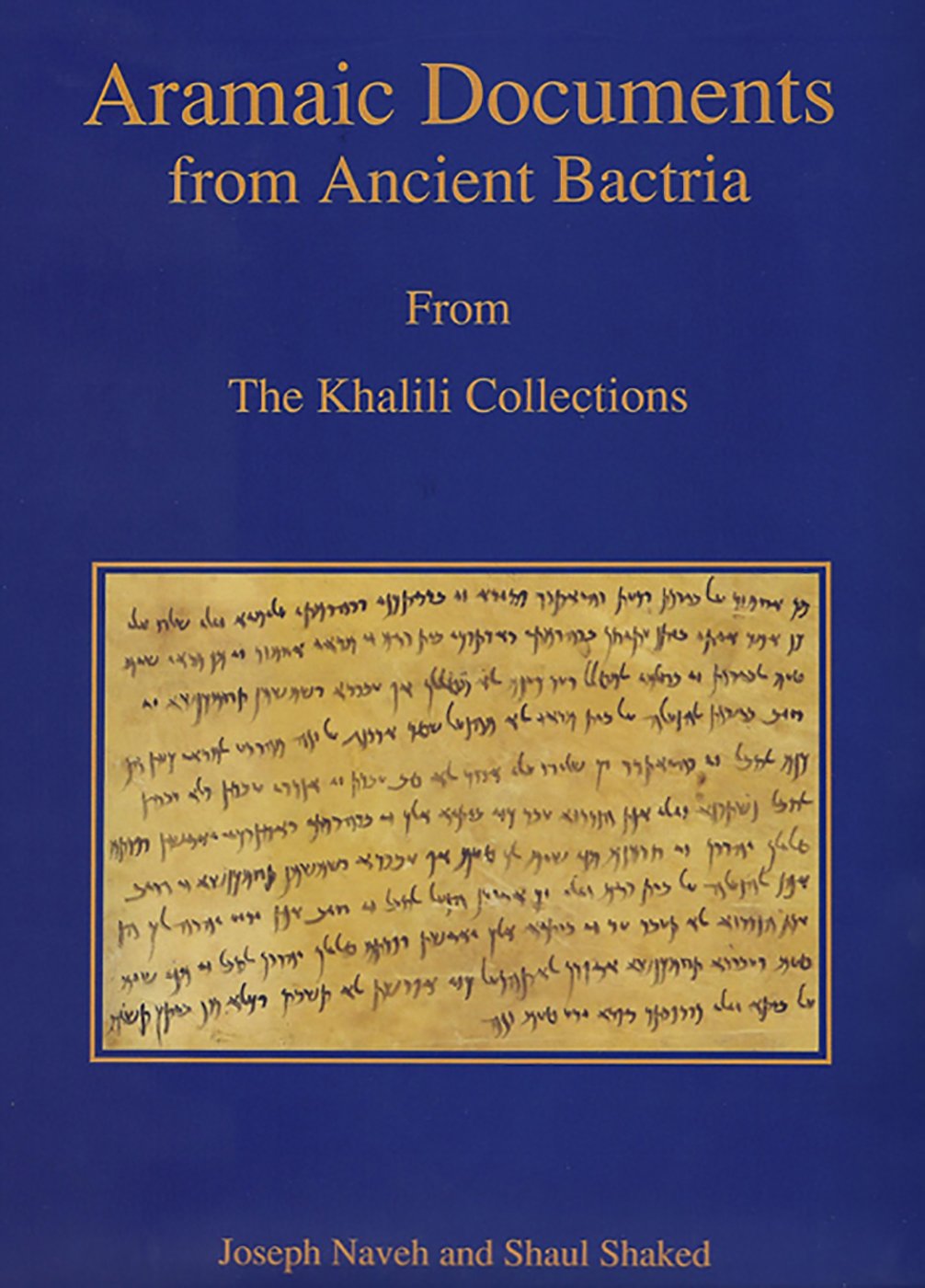 Aramaic Documents from Ancient Bactria