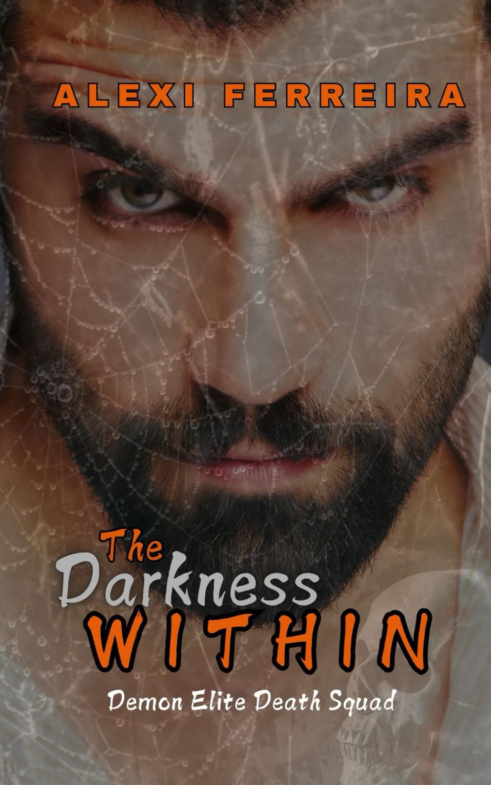 The Darkness Within: book 1 (Demon Elite Death Squad)
