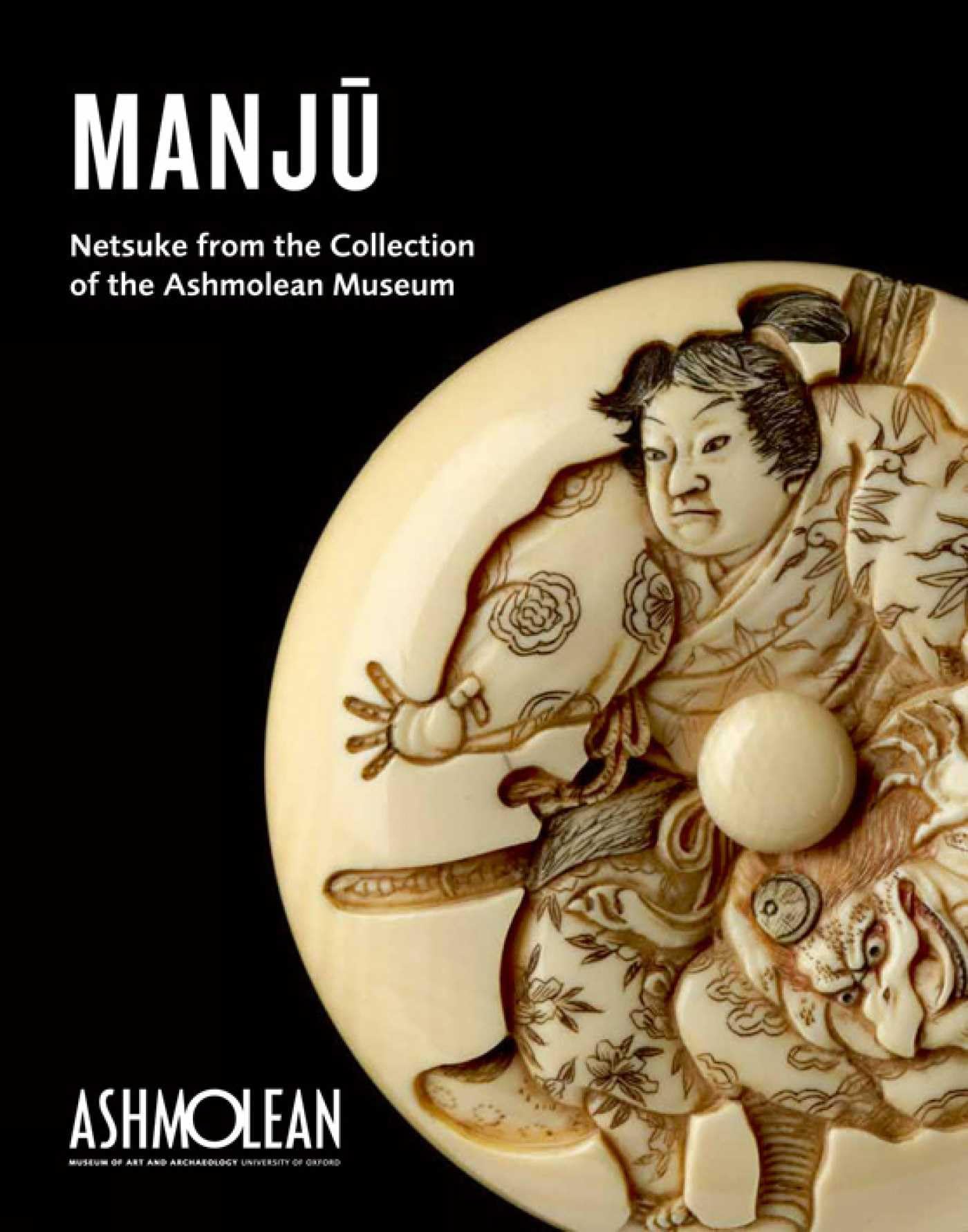 Manju: Netsuke from the Collection of the Ashmolean Museum