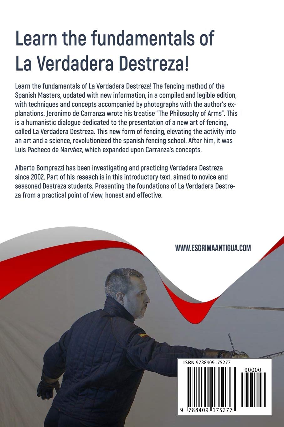 Theory and Practice of La Verdadera Destreza