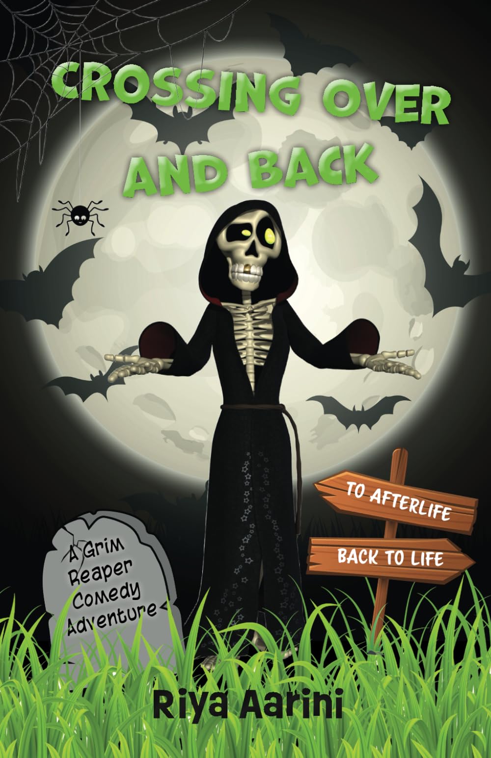Crossing Over and Back: A Grim Reaper Comedy Adventure (Grim Reaper Adventure Series)