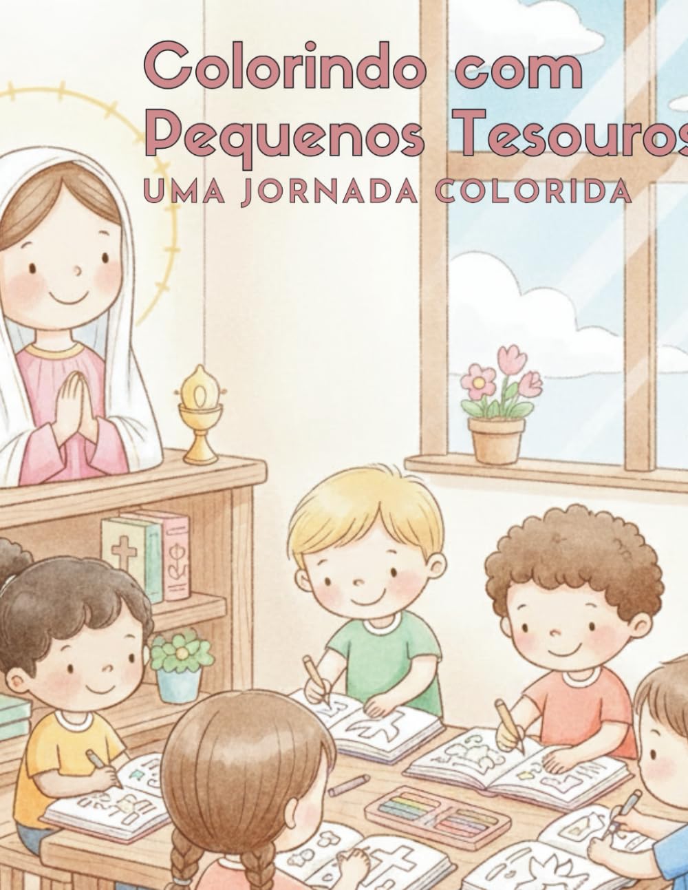COLORINDO COM PEQUENOS TESOUROS: UMA JORNADA COLORIDA