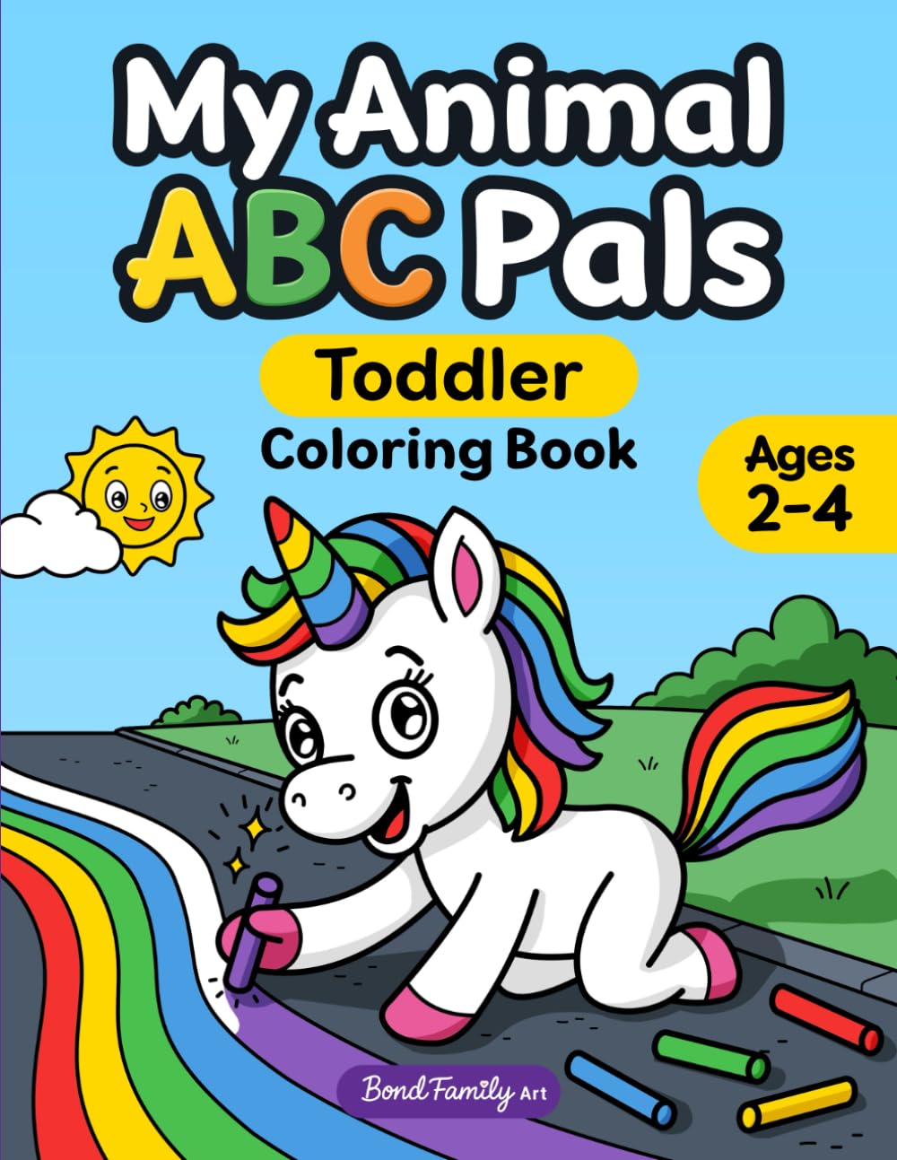 My Animal ABC Pals Toddler Coloring Book: Fun & Simple Alphabet Learning with Playful Animals and Scene Rhymes. Crafted for Kids Ages 2–4: 1 (My ABC Pals)