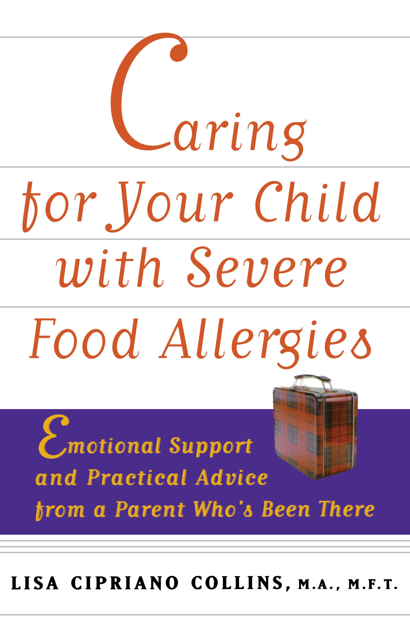 洋書 Allergies and Your Family Caring for Your Child with Severe Food Allergies: Emotional
