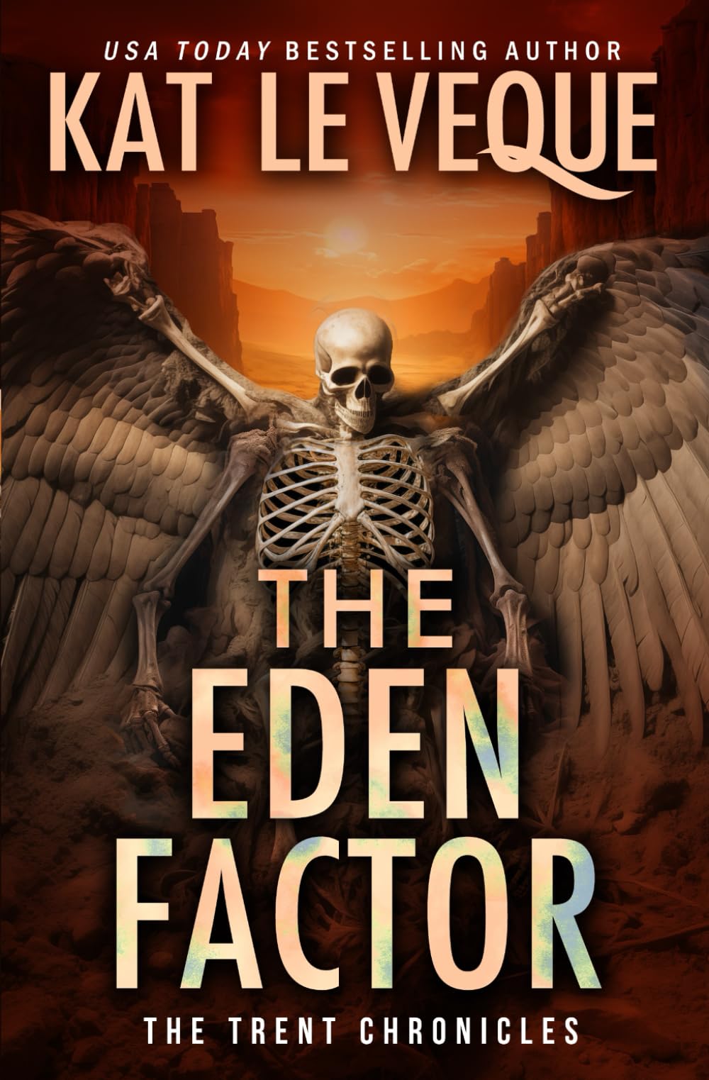 The Eden Factor: A Romantic Suspense Novel (Trent Chronicles: The Myth Chasers)