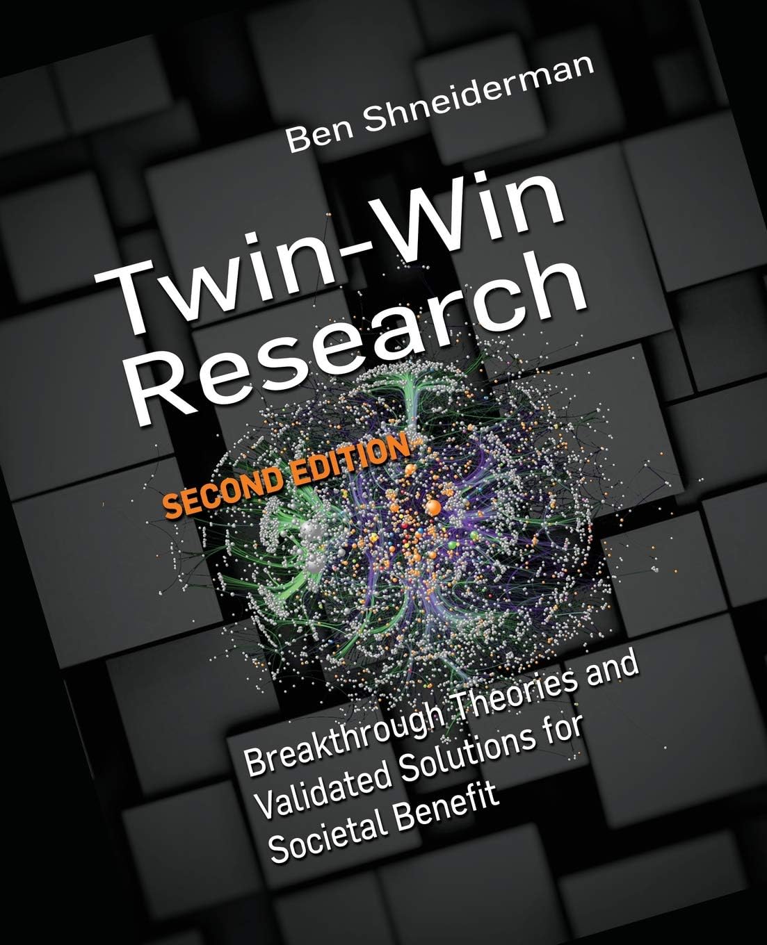 Buy Twin-Win Research: Breakthrough Theories and Validated Solutions for Societal Benefit, Second Edition — BookShops.in