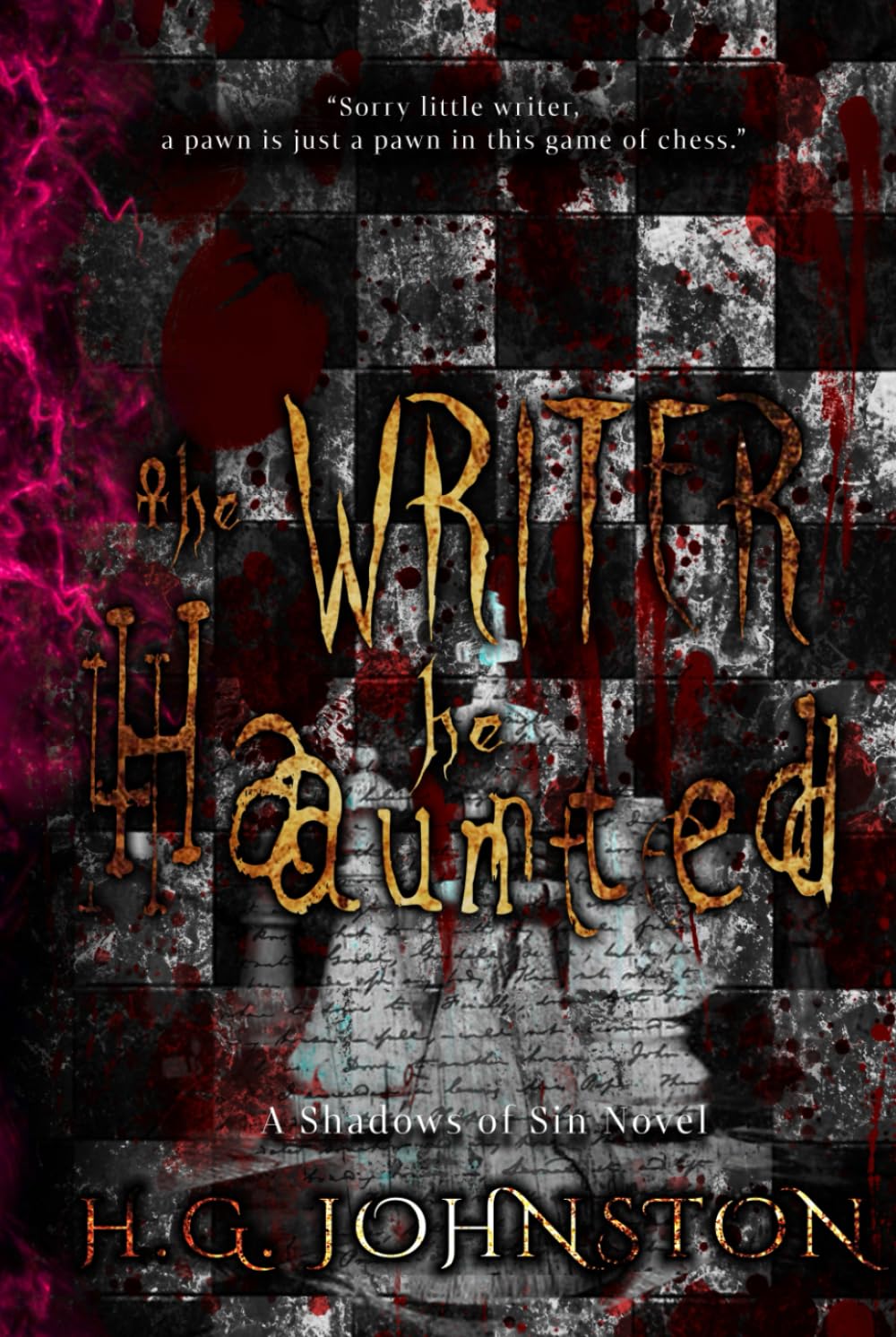 The Writer He Haunted: A secret society dark romance (Shadows of Sin Series)