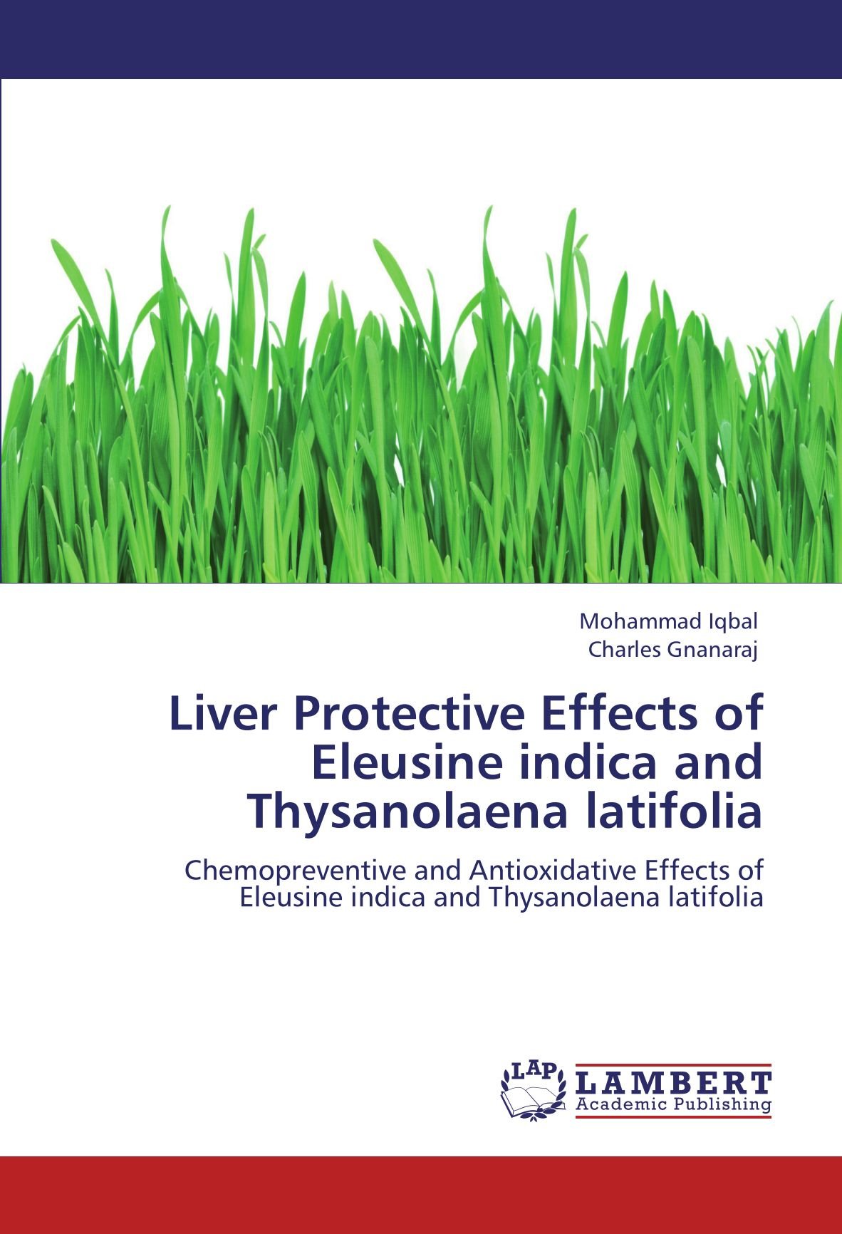 Liver Protective Effects of Eleusine Indica and Thysanolaena Latifolia