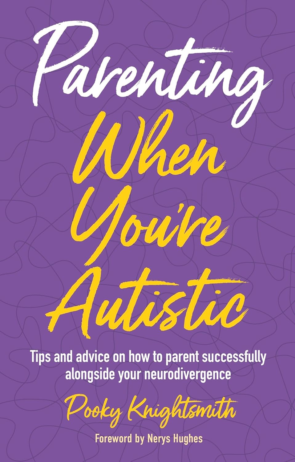 Buy Parenting When You re Autistic Tips And Advice On How To Parent buy-parenting-when-you-re-autistic-tips-and-advice-on-how-to-parent
