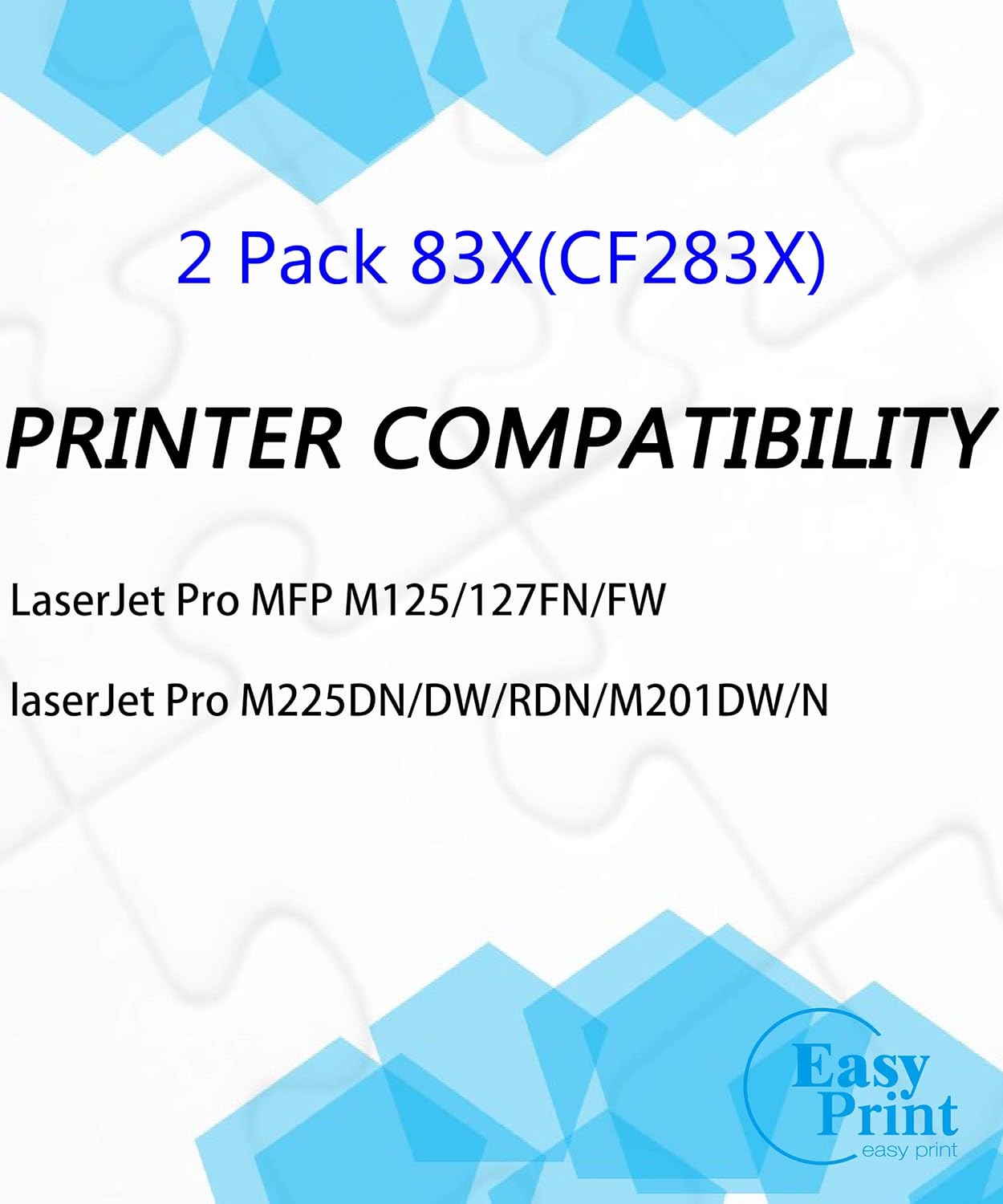 Fеаturеd Prоduсt 2-Pack Compatible 283X CF283X Toner Cartridge 83X Used for HP Laserjet Pro M225DN M225DW M225RDN M201DW M201N Printer, Sold by EasyPrint