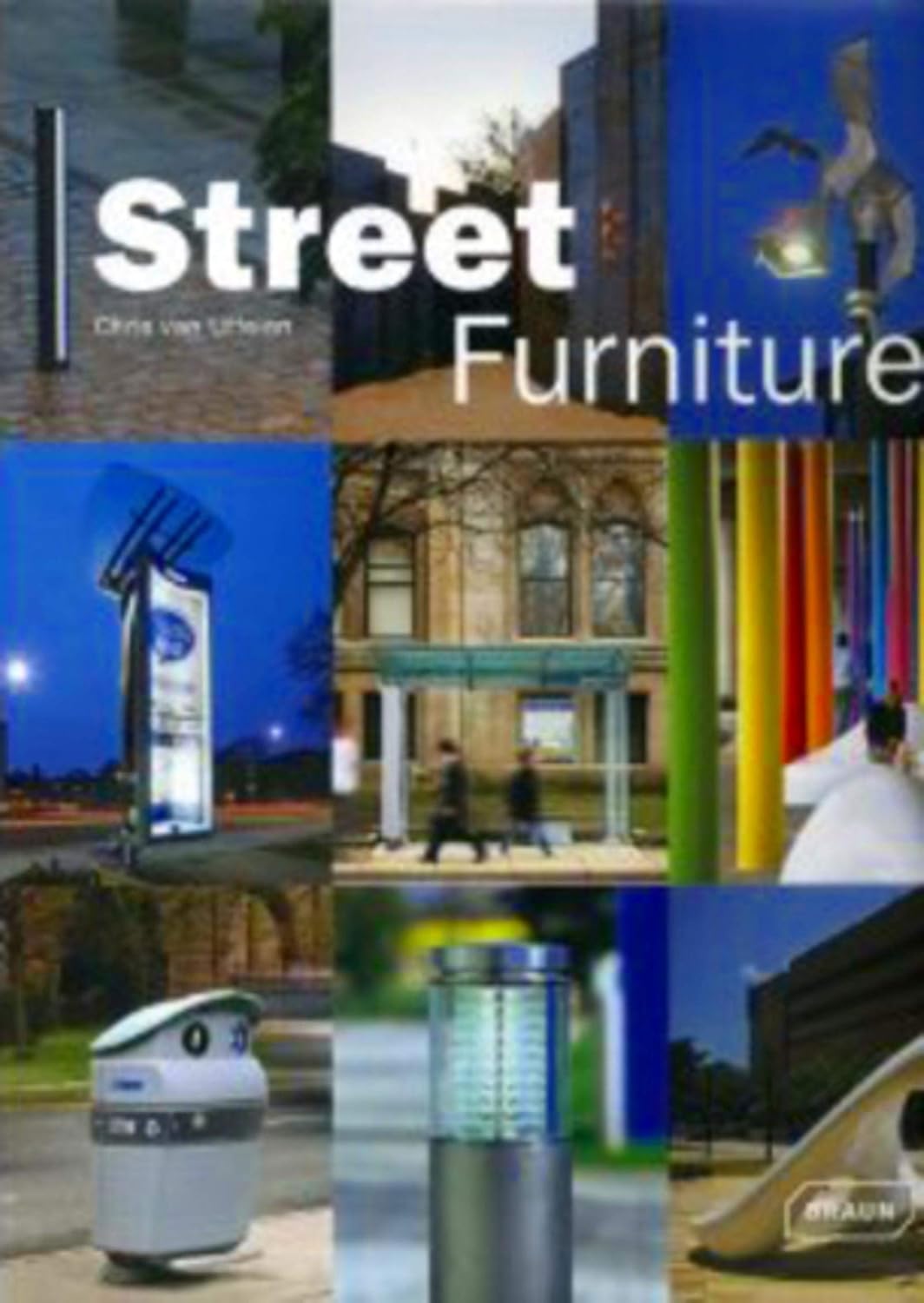 Street Furniture van Uffelen, Chris 9783037680438 Books