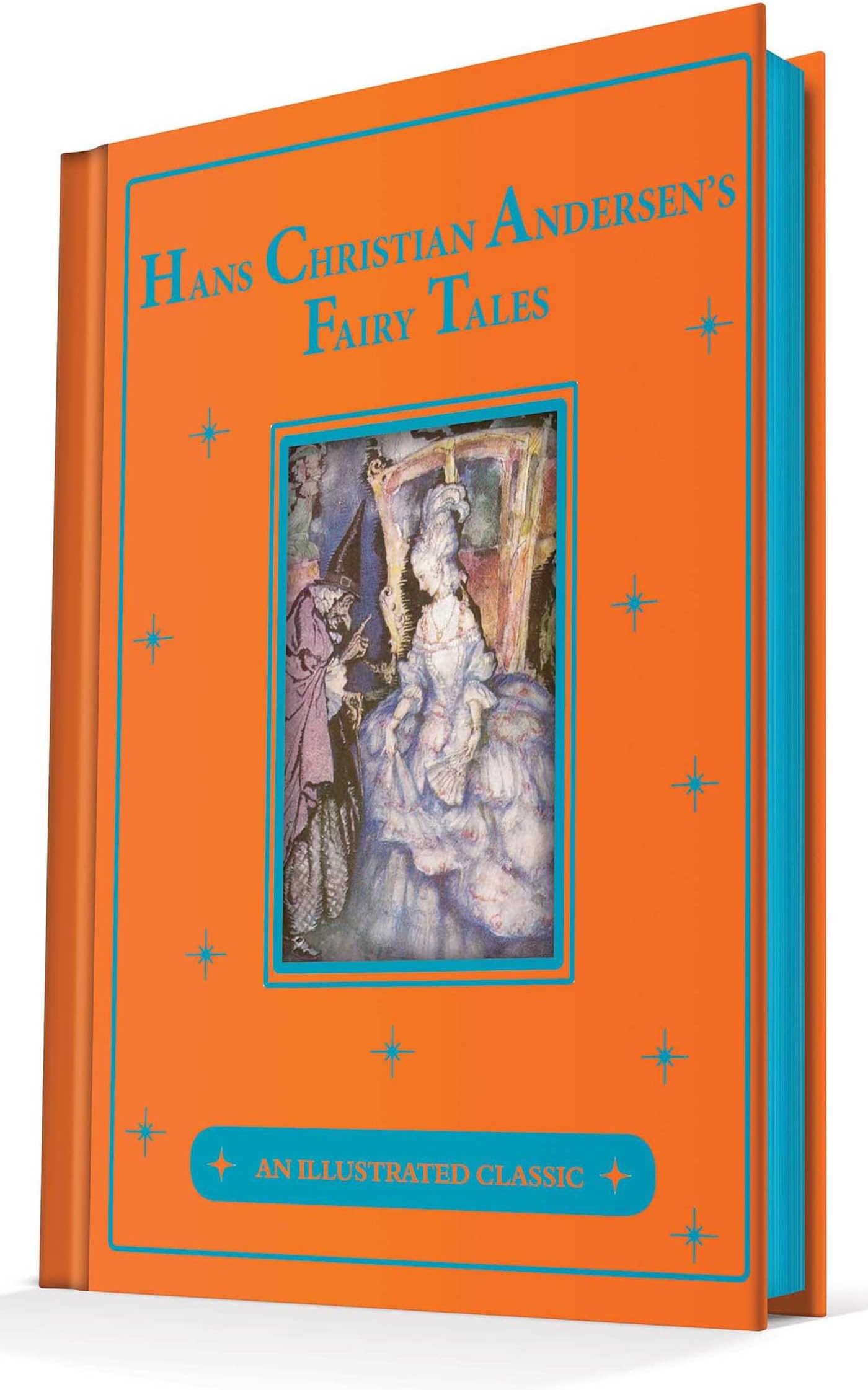 Hans Christian Andersen's Fairy Tales: An Illustrated Classic
