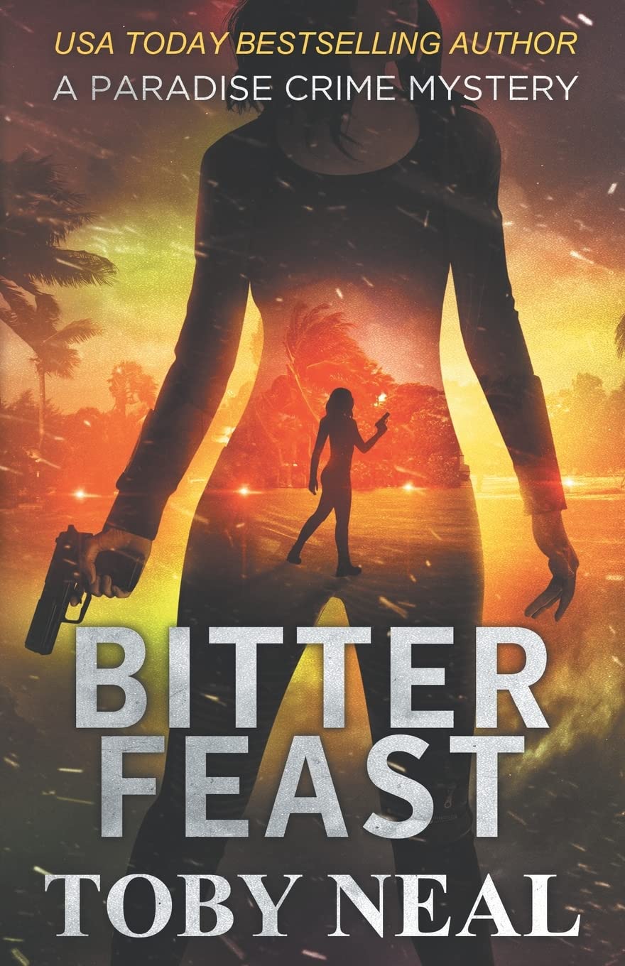 Bitter Feast: 12 (Paradise Crime Mysteries)