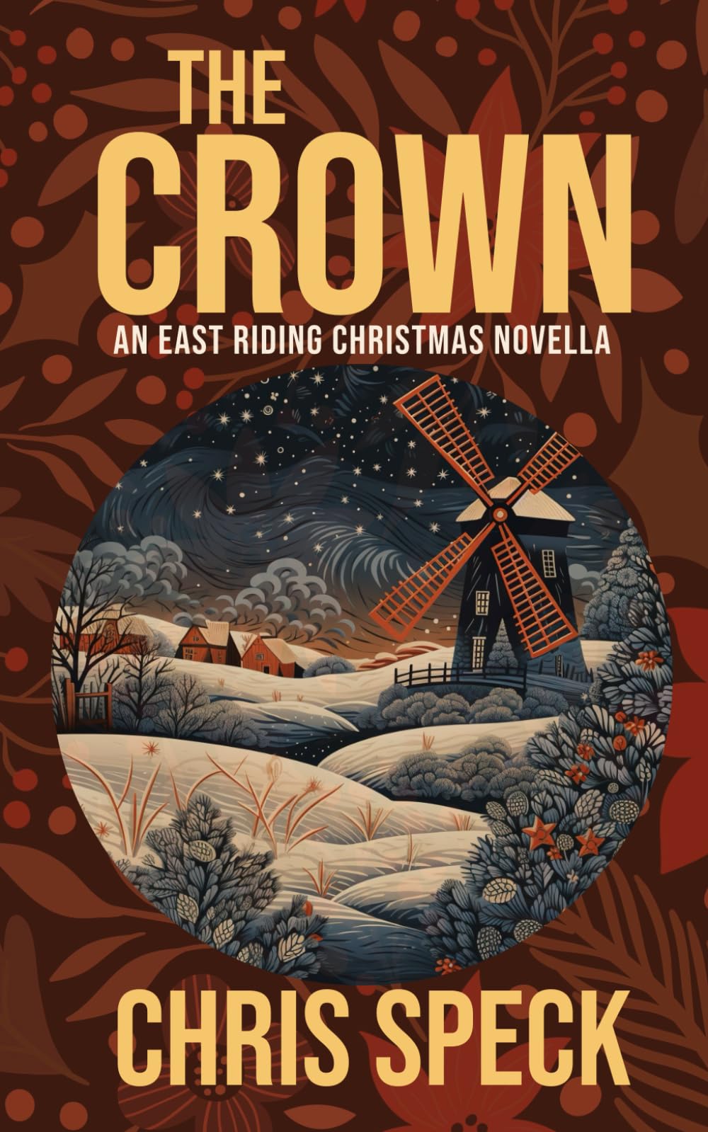 The Crown: An East Riding Christmas Tale (North Burton Trilogy)