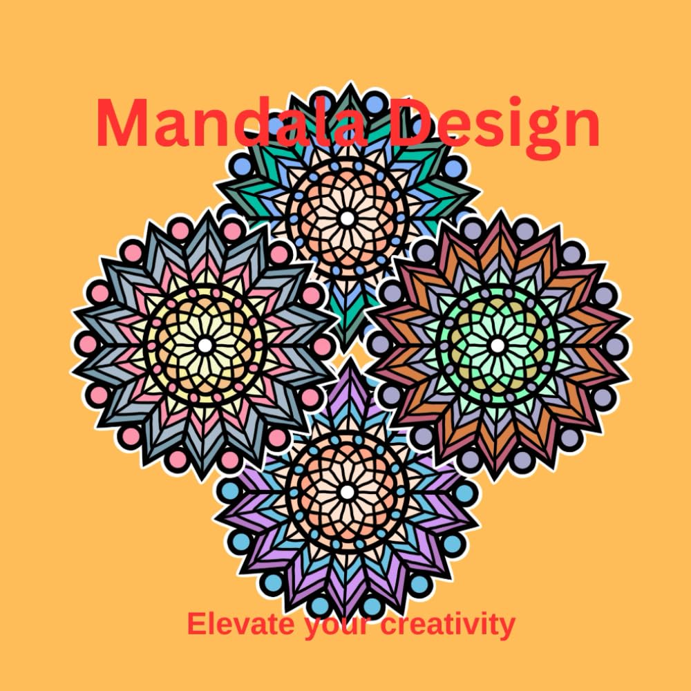 Mandala Design: Elevate your creativity