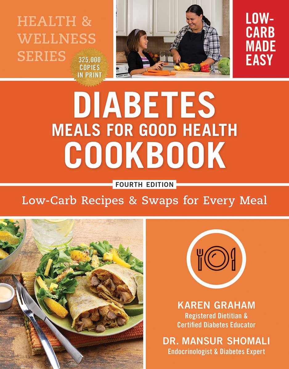 Diabetes Meals For Good Health Cookbook Low Carb Recipes Swaps
