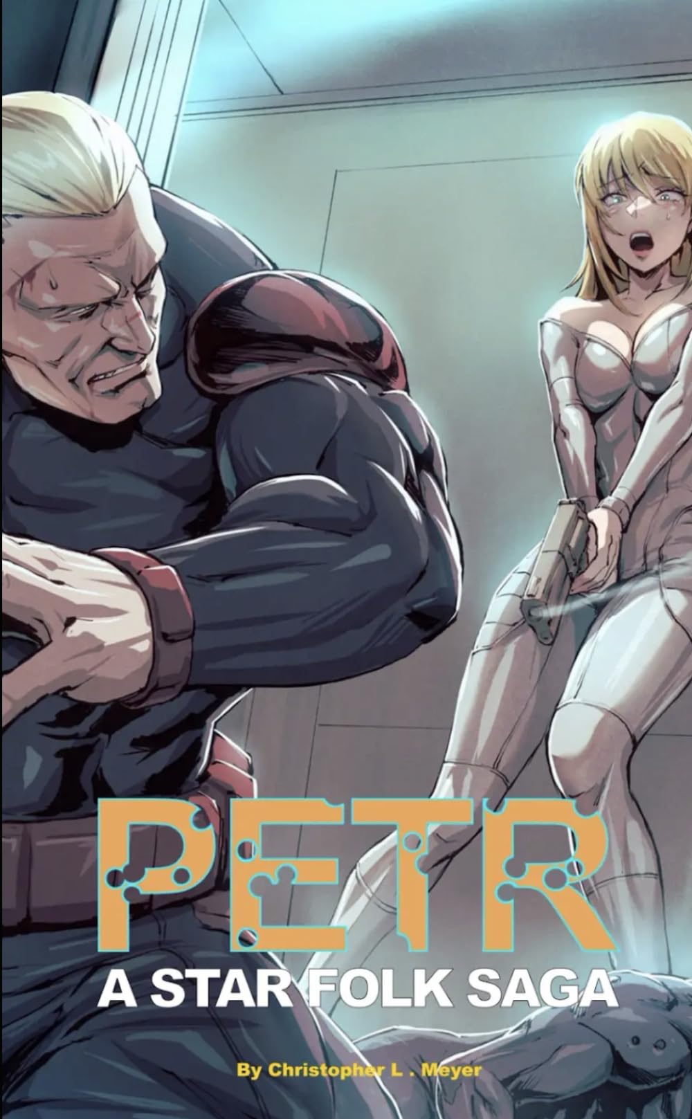 PETR: A STAR FOLK SAGA (Post-Earth Series)