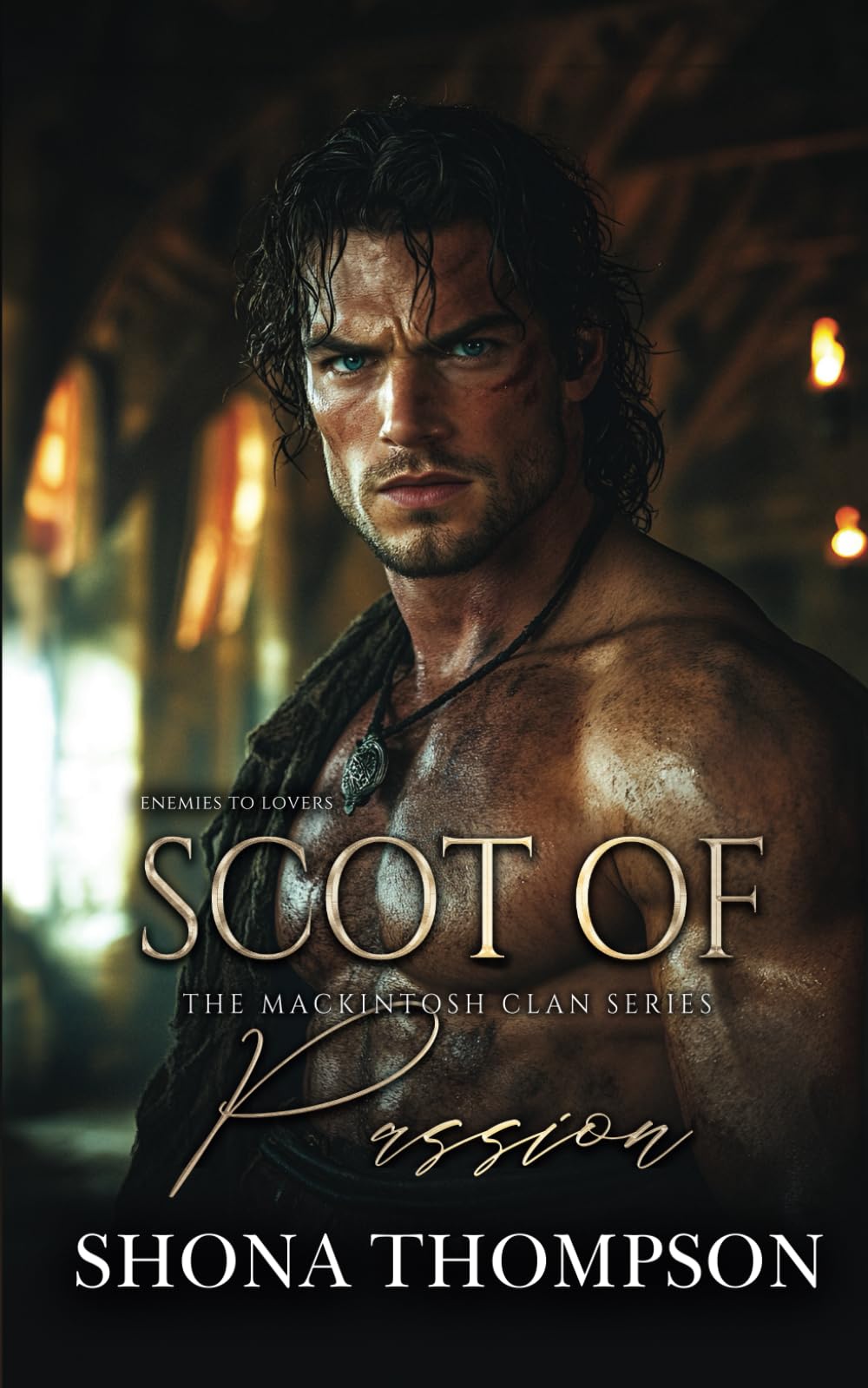 Scot of Passion: Scottish Enemies to Lovers Romance (The Mackintosh Clan)