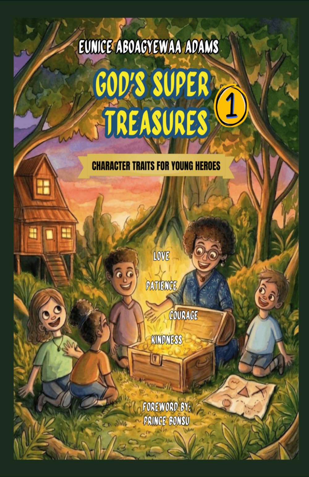 GOD'S SUPER TREASURES: Character Traits for Young Heroes (The Great Kingdom Treasure Hunt (God's Super Treasures))