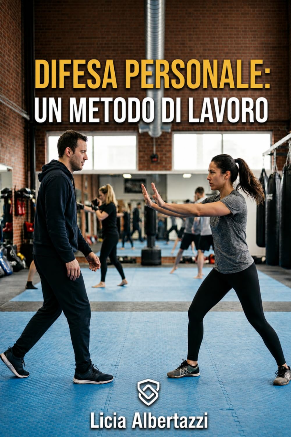 Difesa personale: un metodo di lavoro