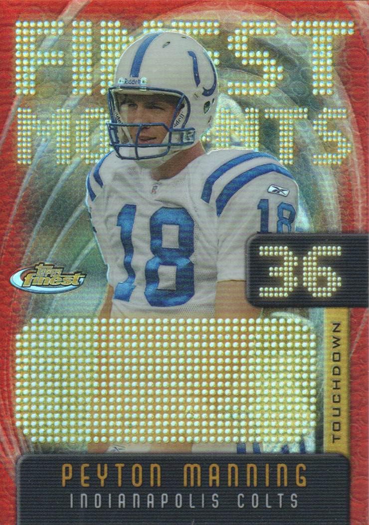 2005 Finest Football Peyton Manning Finest Moments #FM36 Peyton Manning 247/599