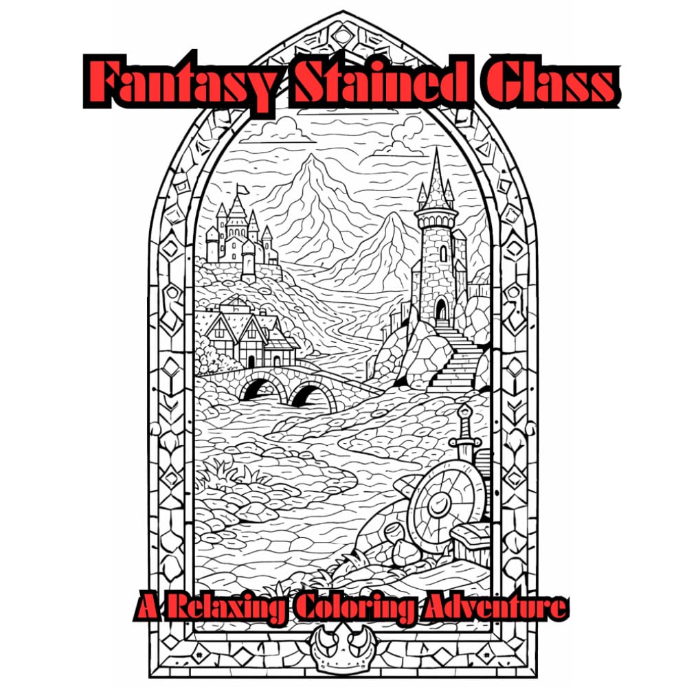Relaxing Fantasy Stained Glass Coloring Book for Adults and Young Teens: A Relaxing Coloring Adventure