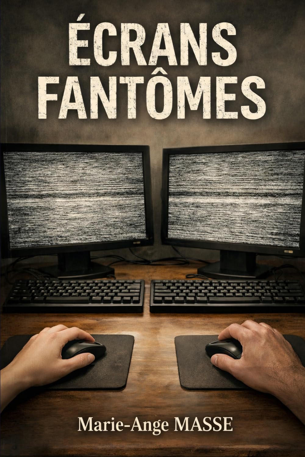 Ecrans Fantômes