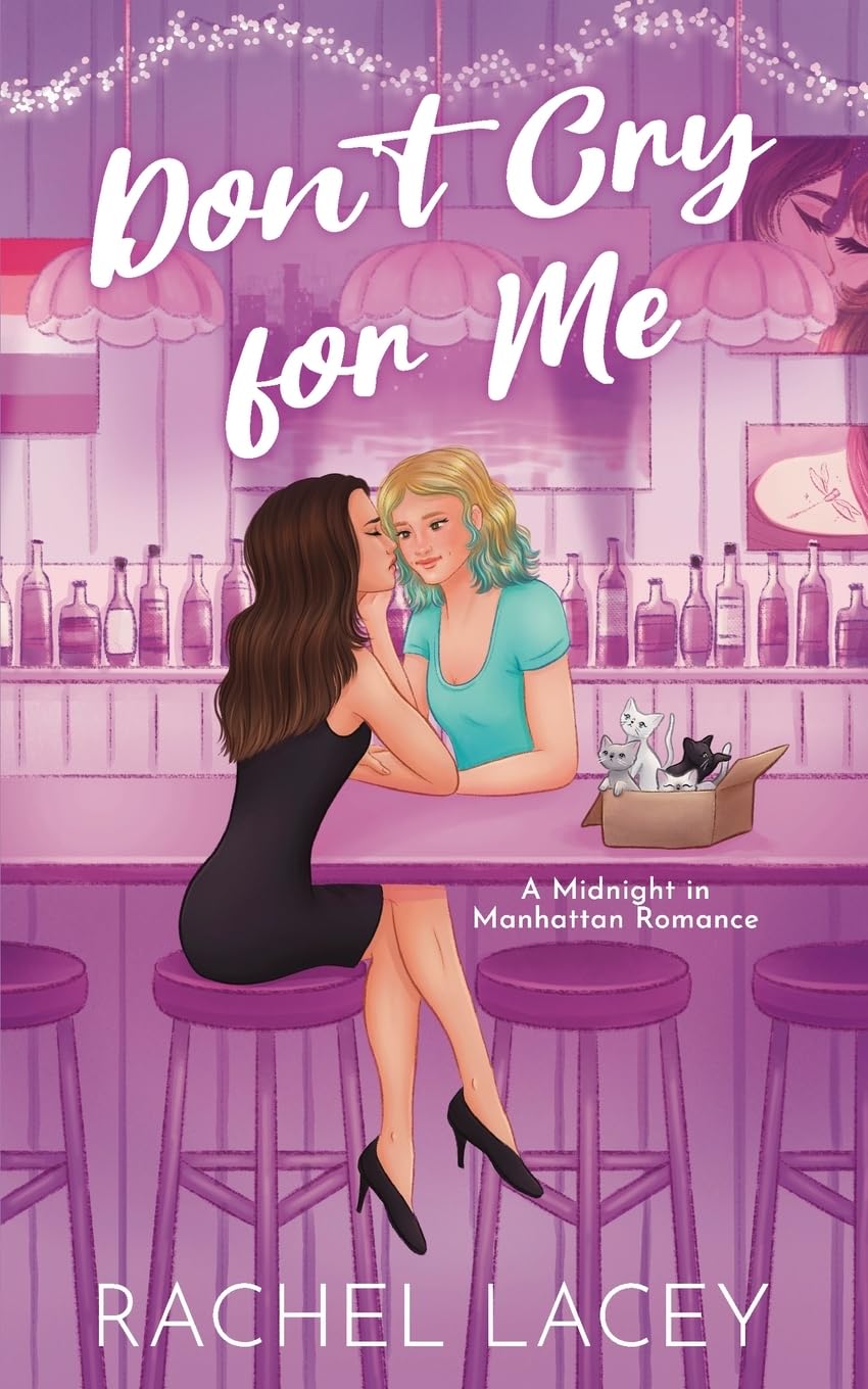 Don't Cry for Me: 1 (Midnight in Manhattan)