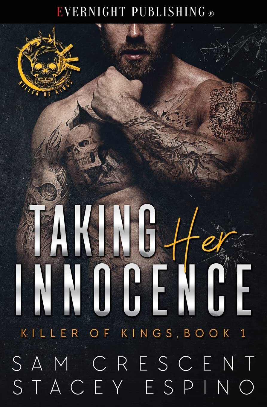 Taking Her Innocence: Volume 1 (Killer of Kings)