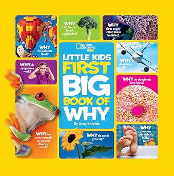 National Geographic Kids National Geographic Little Kids First Big Book of Why