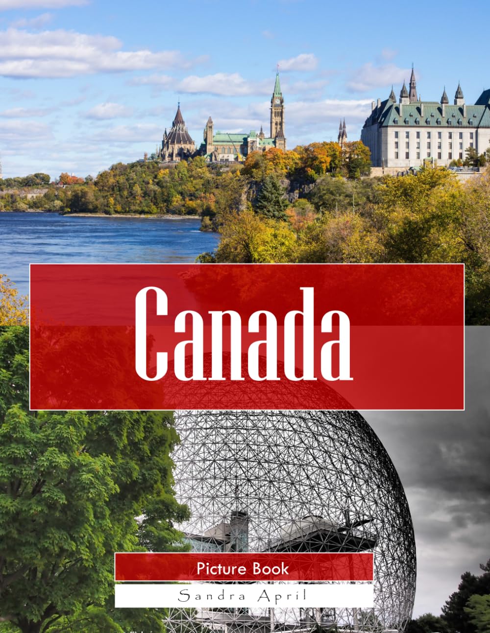Canada: A Stunning Coffee Table Picture Book – For Travelers & Tourism Lovers