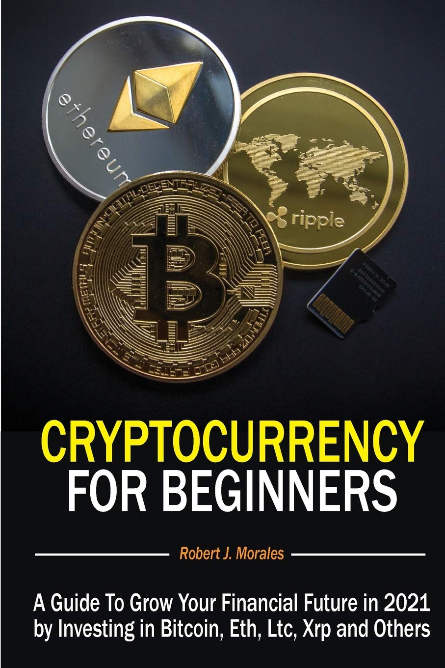 Cryptocurrency For Beginners A Guide To Grow Your Financial Future |  Desertcart Kenya