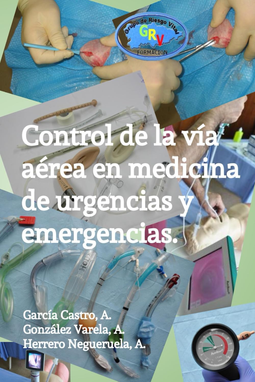 Control de la vía aérea en medicina de urgencias y emergencias.
