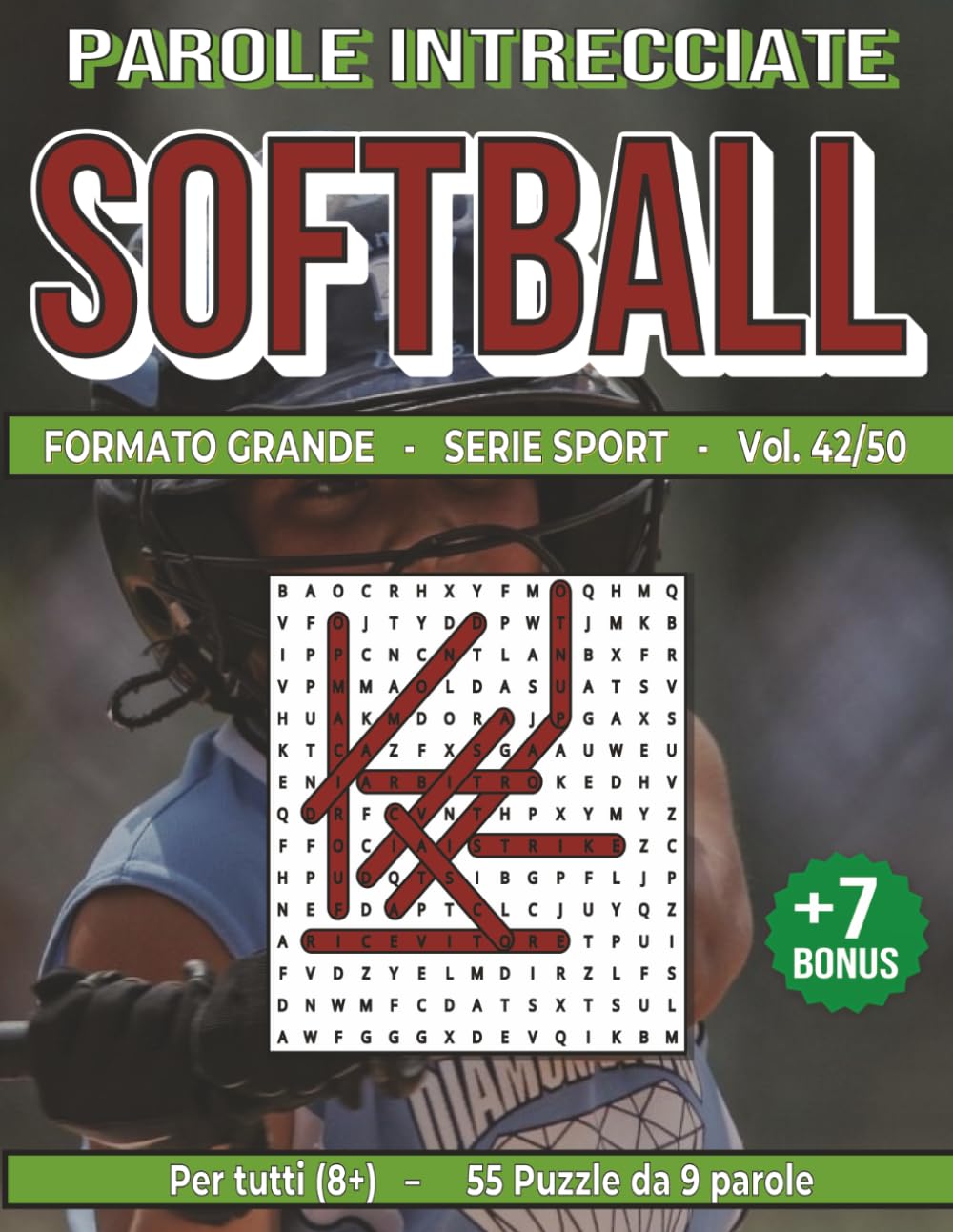 Softball - Parole Intrecciate: Passatempo mentale senza schermo per relax, viaggi e pause (Parole intrecciate – Sport)