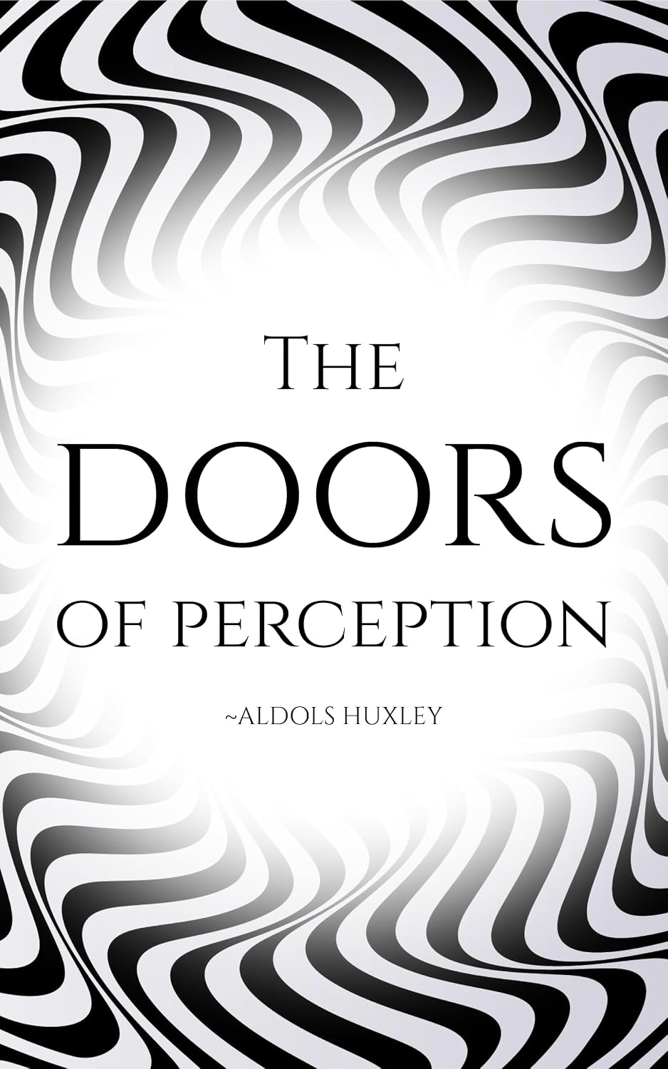 The Doors of Perception