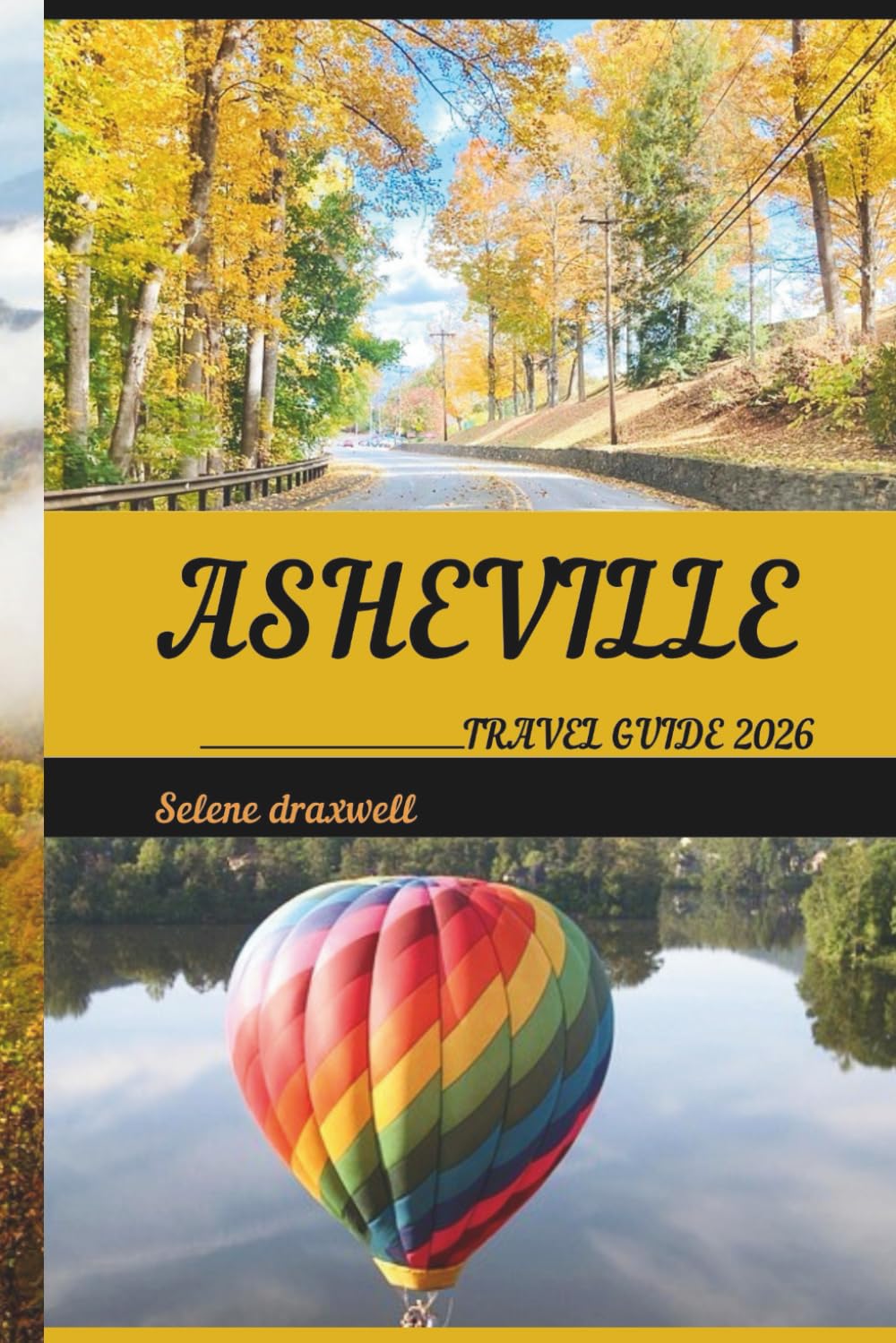 ASHEVILLE TRAVEL GUIDE 2026: Explore Asheville’s Hidden Gems, Historic Districts, and Scenic Mountain Trails