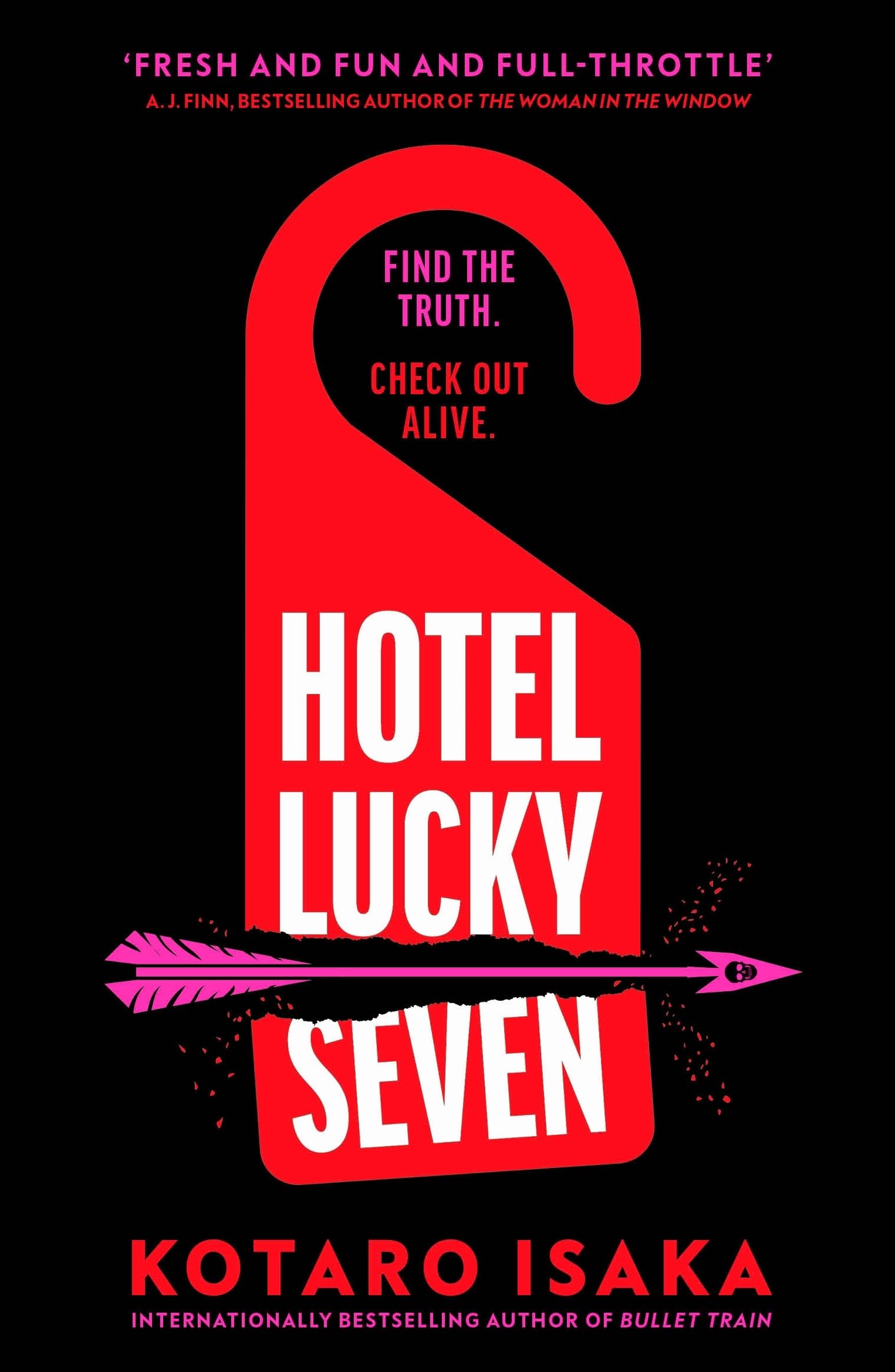 Hotel Lucky Seven: The action-packed thriller from the author of Bullet Train