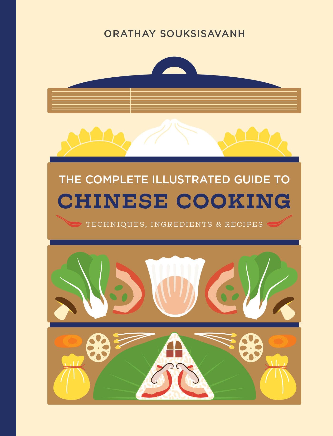 The Complete Illustrated Guide to Chinese Cooki. Souksisavanh, Souksisavanh,**