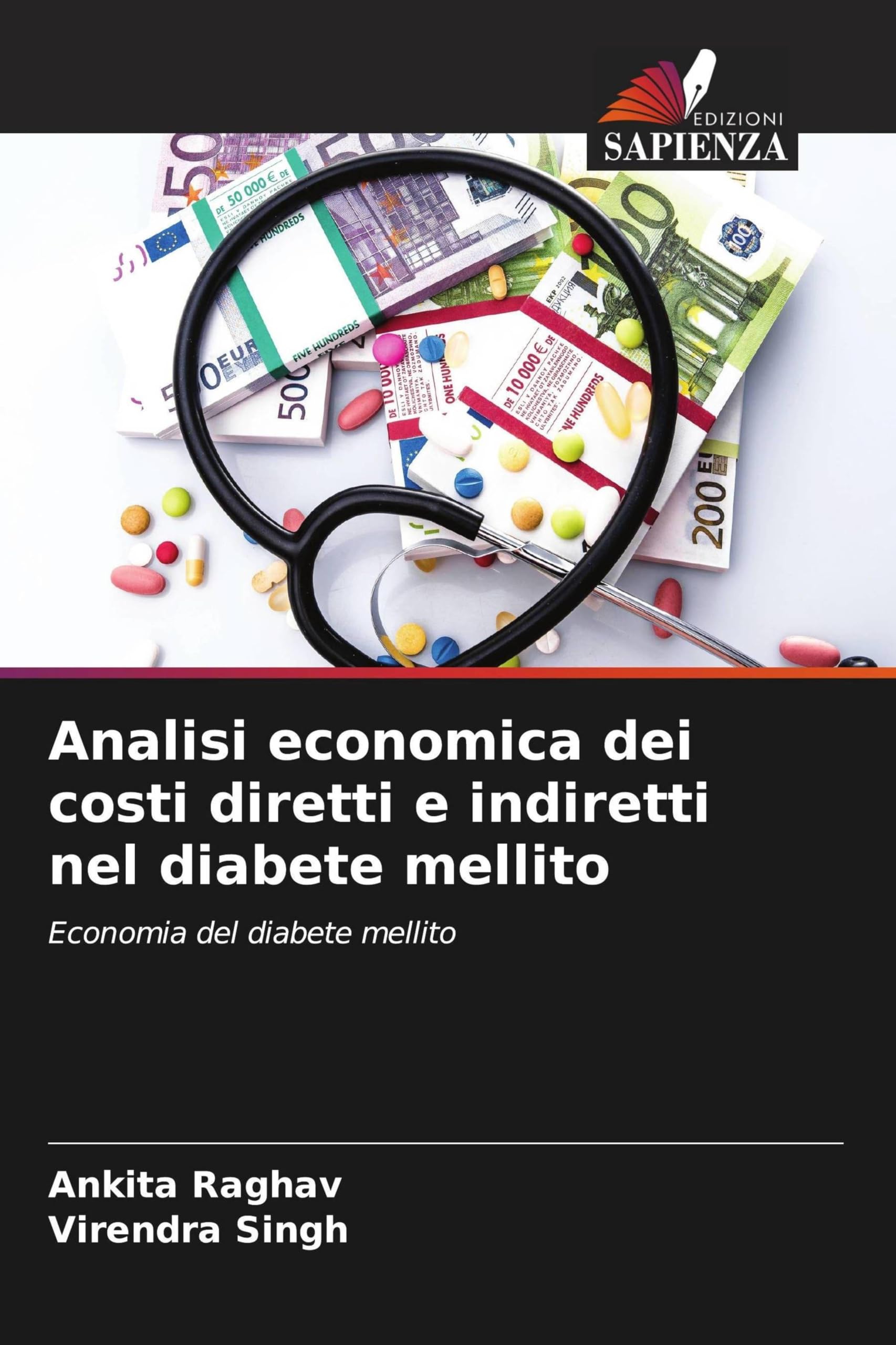 Analisi economica dei costi diretti e indiretti nel diabete mellito: Economia del diabete mellito