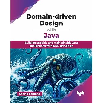 Domain-driven Design with Java Building scalable and maintainable Java applications with DDD principles English Edition