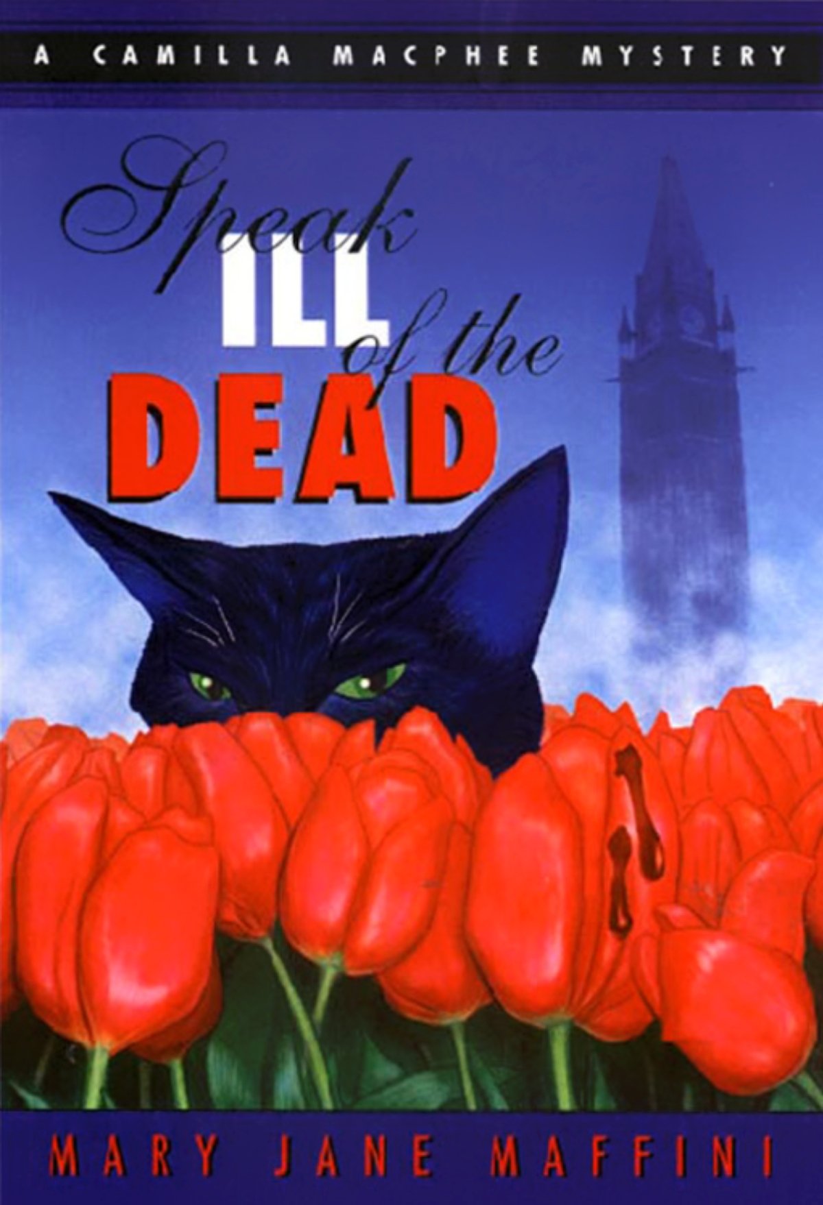 Buy Speak Ill of the Dead: A Camilla MacPhee Mystery: 1 (Rendez Vous Crime Series) — BookShops.in