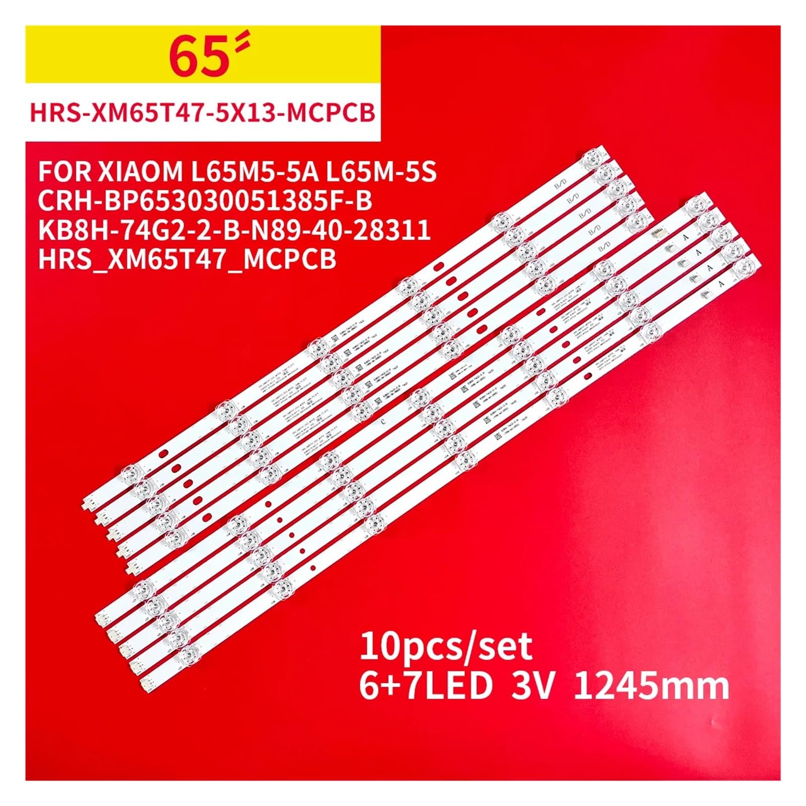 CObyda Tira de LED for TV MI 65" L65M5-5S L65M5-5A HRS_ XM65T47_ 5X13_ MCPCB 14mm_v3_A BCD L65M5-5A L65M5-5S CRH-BP653030051385F-A/B/C/D