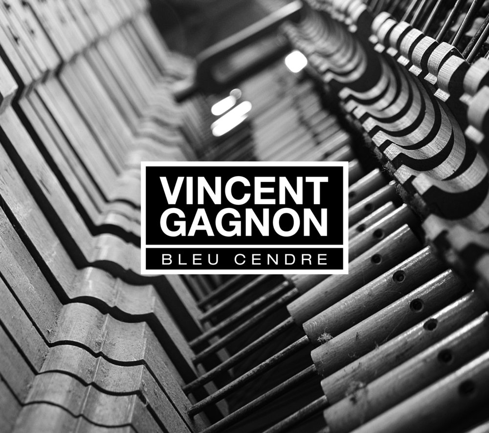 Bleu Cendre [Audio CD] VINCENT GAGNON