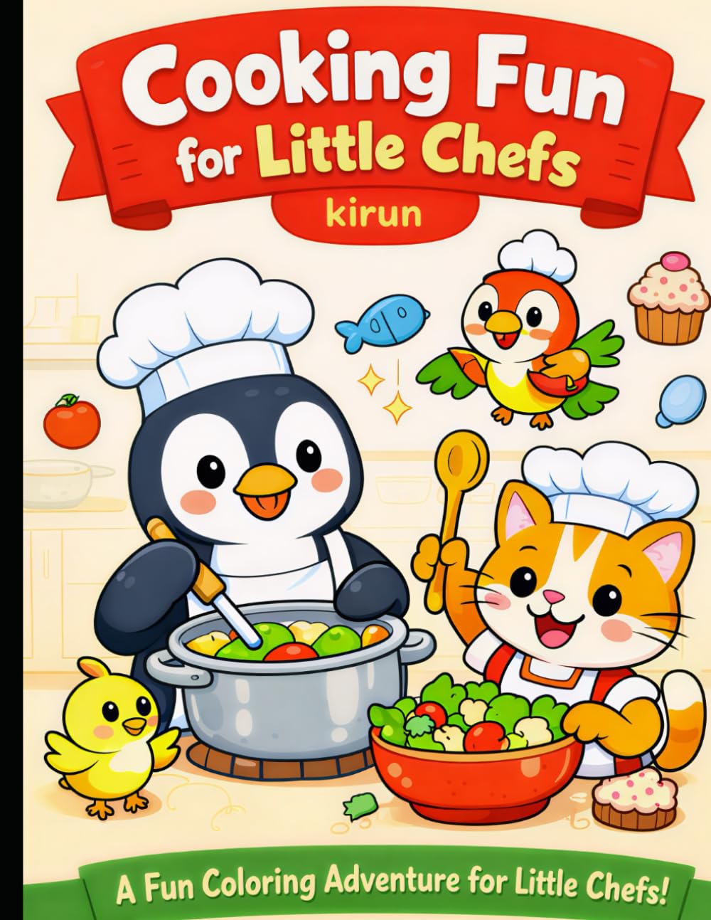 “Cooking Fun for Little Chefs: Animal-Themed Coloring Book for Kids": “Cute Animals Cooking Adventures to Spark Creativity, Fine Motor Skills, and Hours of Fun for Toddlers”